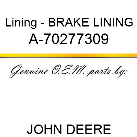 Lining - BRAKE LINING A-70277309