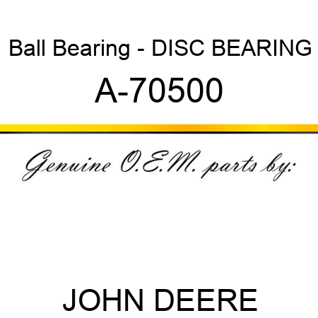 Ball Bearing - DISC BEARING A-70500