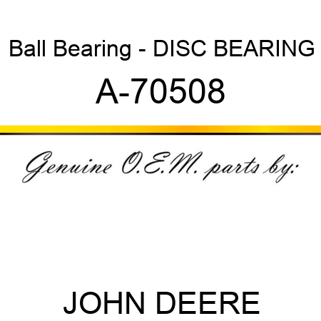 Ball Bearing - DISC BEARING A-70508