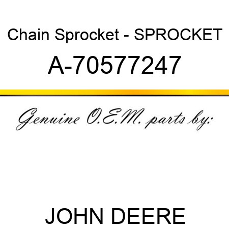 Chain Sprocket - SPROCKET A-70577247