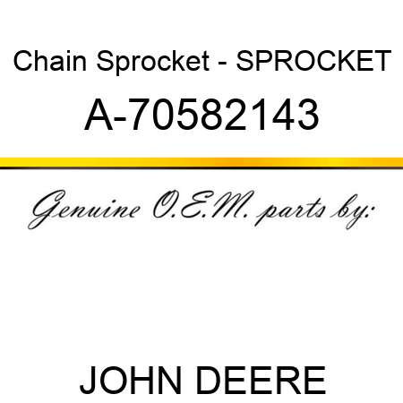 Chain Sprocket - SPROCKET A-70582143