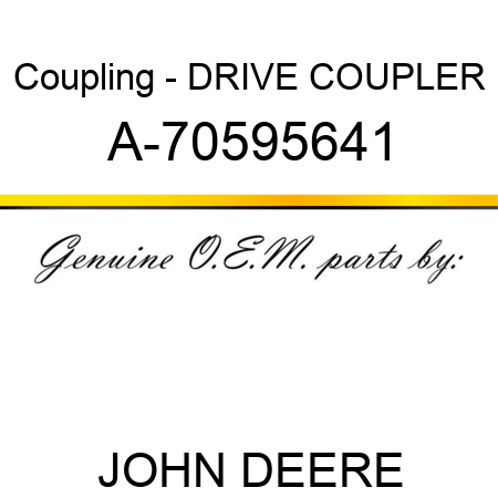 Coupling - DRIVE COUPLER A-70595641