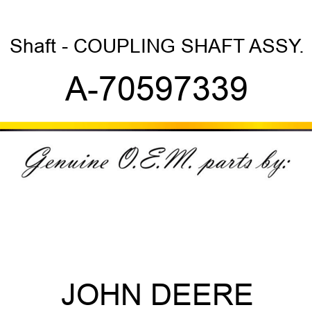 Shaft - COUPLING SHAFT ASSY. A-70597339