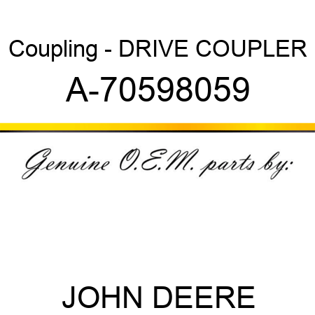 Coupling - DRIVE COUPLER A-70598059