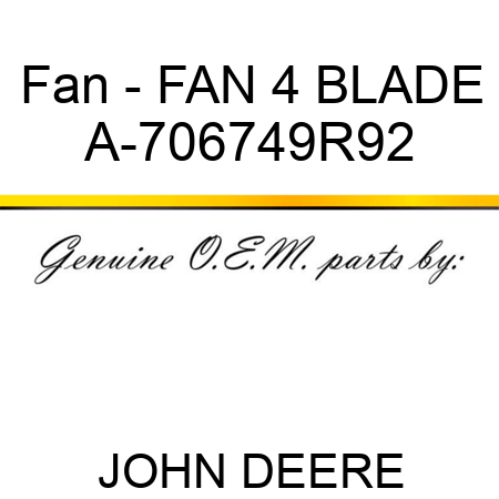 Fan - FAN, 4 BLADE A-706749R92