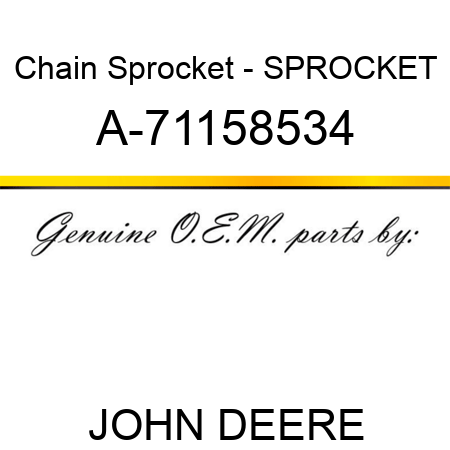 Chain Sprocket - SPROCKET A-71158534