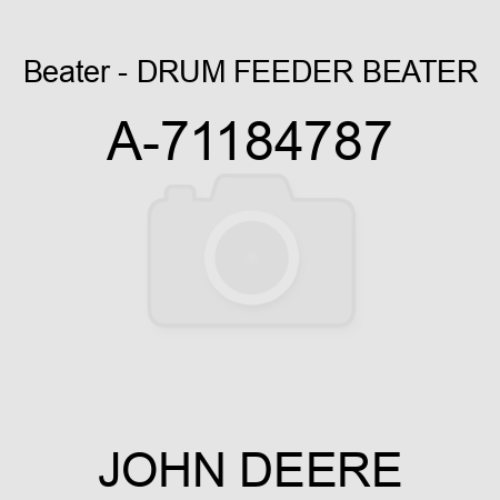 Beater - DRUM, FEEDER BEATER A-71184787