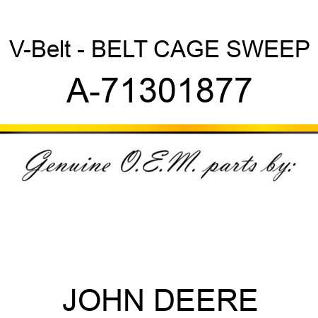 V-Belt - BELT, CAGE SWEEP A-71301877