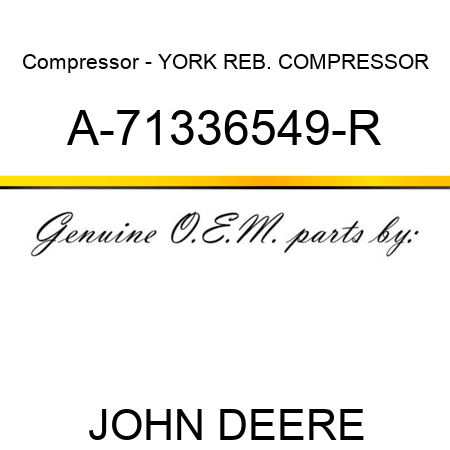 Compressor - YORK REB. COMPRESSOR A-71336549-R