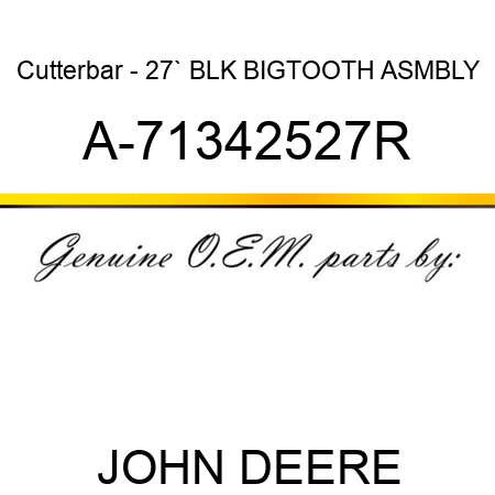 Cutterbar - 27`, BLK, BIGTOOTH ASMBLY A-71342527R