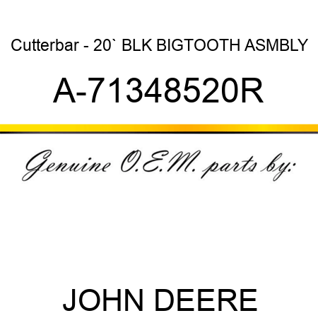 Cutterbar - 20`, BLK, BIGTOOTH ASMBLY A-71348520R