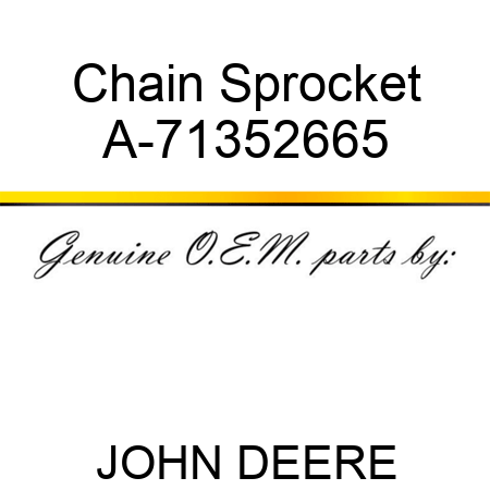 Chain Sprocket A-71352665