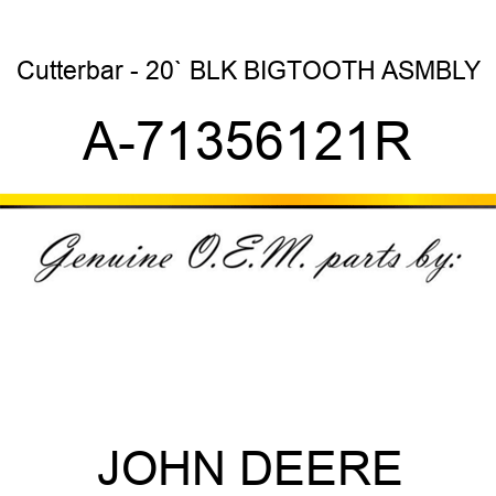 Cutterbar - 20`, BLK, BIGTOOTH ASMBLY A-71356121R