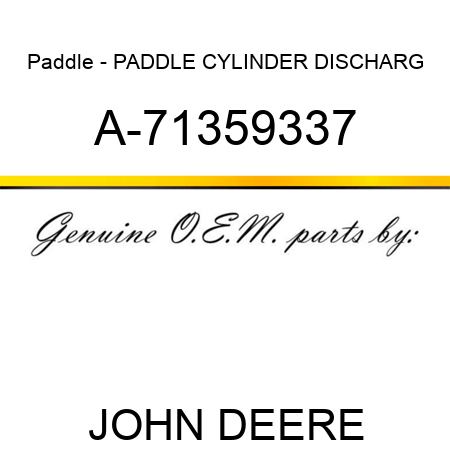 Paddle - PADDLE, CYLINDER DISCHARG A-71359337
