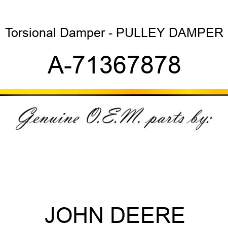Torsional Damper - PULLEY, DAMPER A-71367878