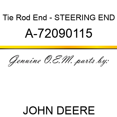 Tie Rod End - STEERING END A-72090115