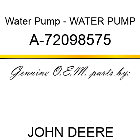 Water Pump - WATER PUMP A-72098575