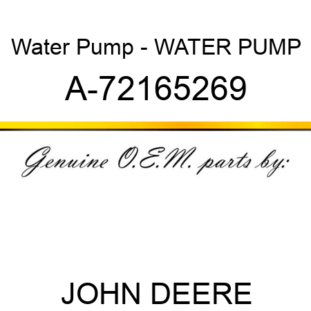 Water Pump - WATER PUMP A-72165269