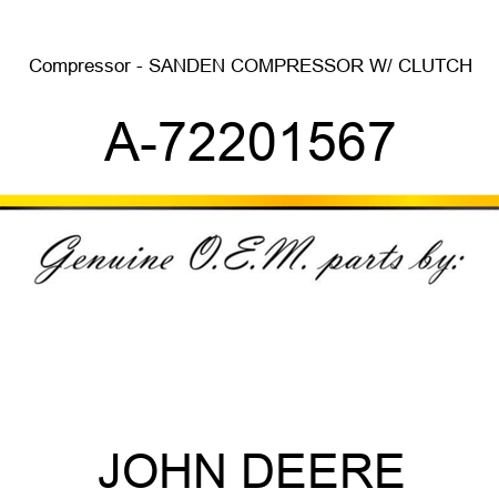 Compressor - SANDEN COMPRESSOR W/ CLUTCH A-72201567