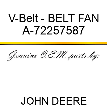 V-Belt - BELT, FAN A-72257587