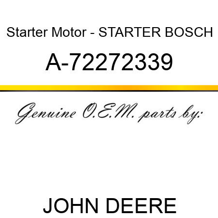 Starter Motor - STARTER, BOSCH A-72272339