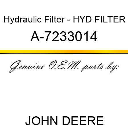 Hydraulic Filter - HYD FILTER A-7233014