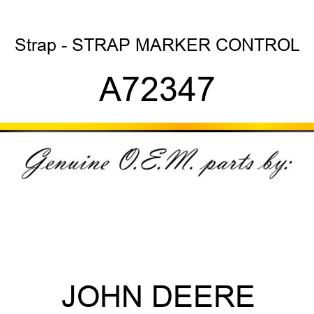 Strap - STRAP, MARKER CONTROL A72347