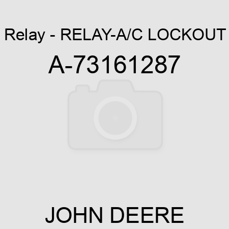 Relay - RELAY-A/C LOCKOUT A-73161287