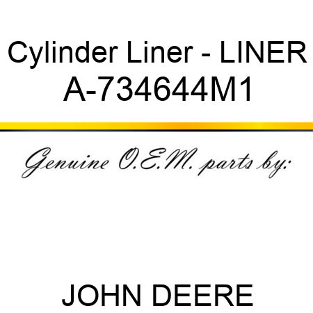 Cylinder Liner - LINER A-734644M1