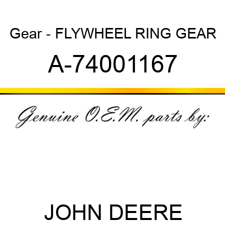 Gear - FLYWHEEL RING GEAR A-74001167