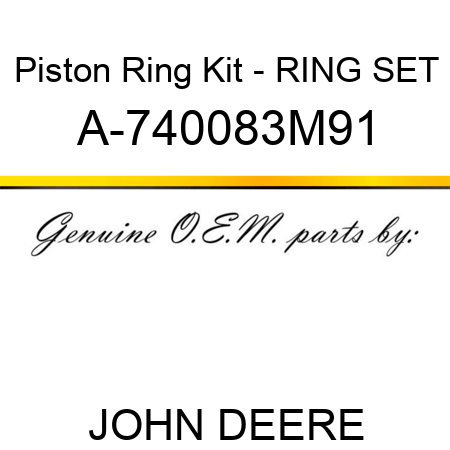 Piston Ring Kit - RING SET A-740083M91