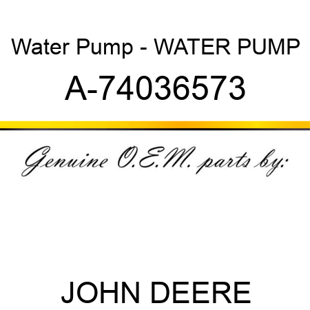 Water Pump - WATER PUMP A-74036573