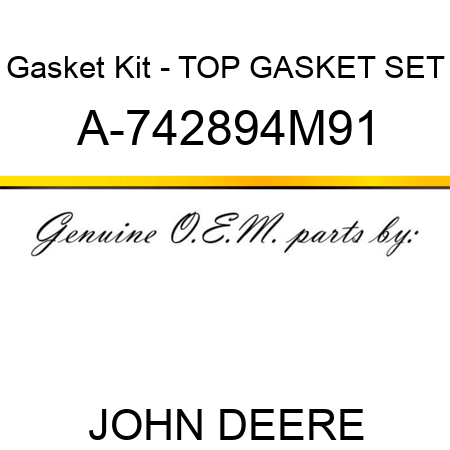 Gasket Kit - TOP GASKET SET A-742894M91