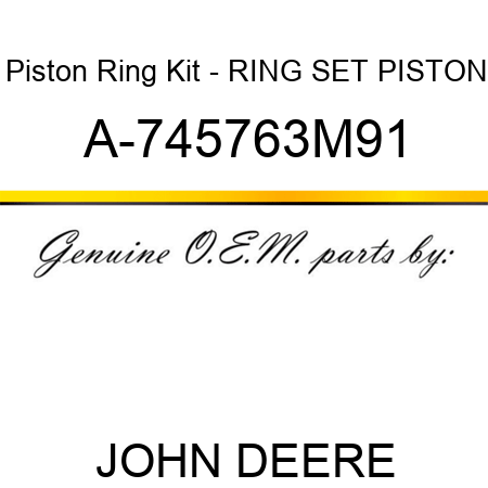 Piston Ring Kit - RING SET, PISTON A-745763M91