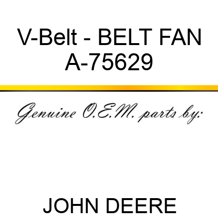 V-Belt - BELT, FAN A-75629