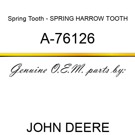 Spring Tooth - SPRING HARROW TOOTH A-76126