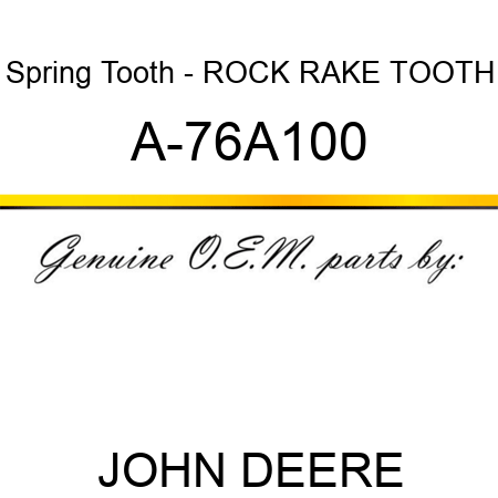 Spring Tooth - ROCK RAKE TOOTH A-76A100