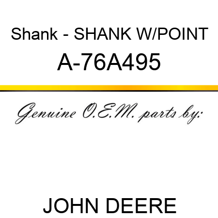 Shank - SHANK W/POINT A-76A495