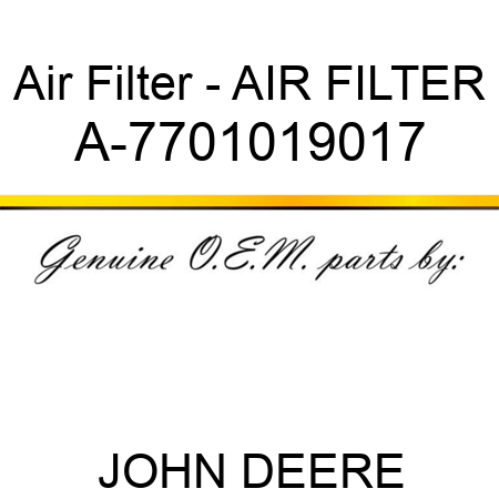 Air Filter - AIR FILTER A-7701019017