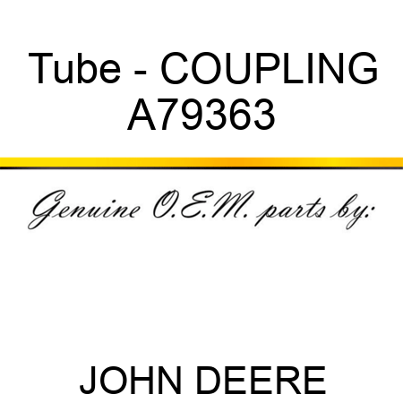 Tube - COUPLING A79363