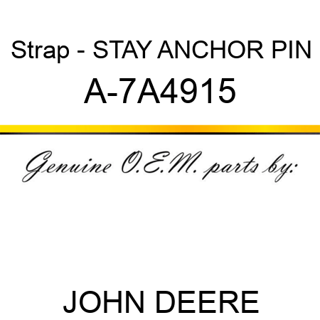 Strap - STAY ANCHOR PIN A-7A4915