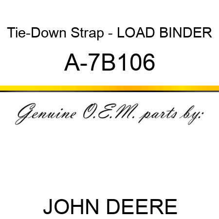 Tie-Down Strap - LOAD BINDER A-7B106