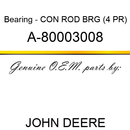 Bearing - CON ROD BRG (4 PR) A-80003008