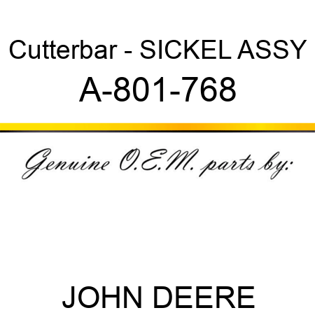 Cutterbar - SICKEL ASSY A-801-768