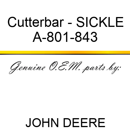Cutterbar - SICKLE A-801-843