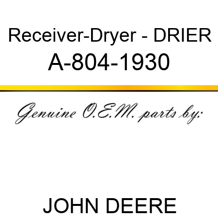 Receiver-Dryer - DRIER A-804-1930
