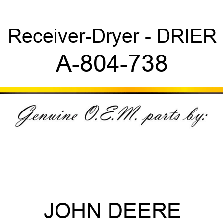 Receiver-Dryer - DRIER A-804-738