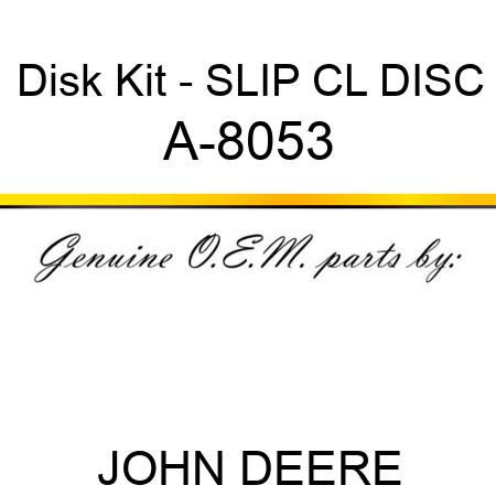 Disk Kit - SLIP CL DISC A-8053