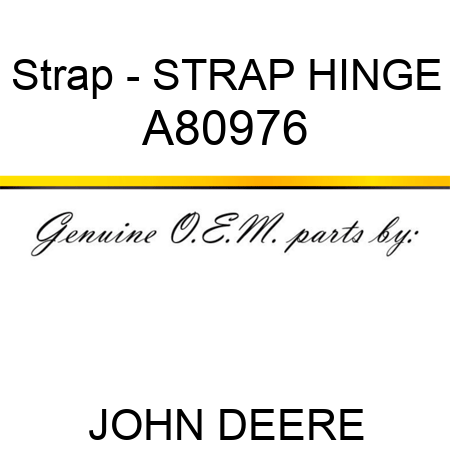 Strap - STRAP, HINGE A80976