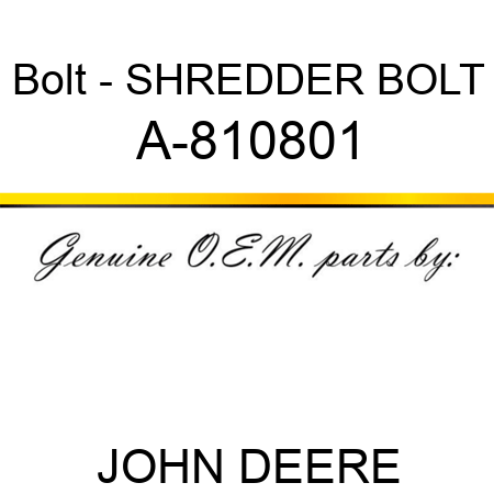 Bolt - SHREDDER BOLT A-810801